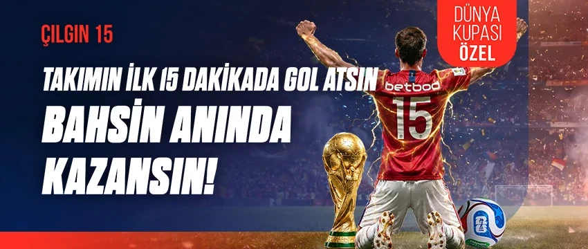 İlk 15 Dakikada Gol Gelsin, Bahsin Kazansın